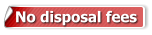 No disposal fees