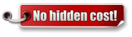 No hidden cost!